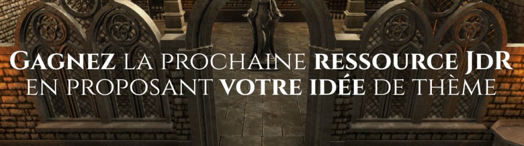 Proposez votre idée de ressource JdR